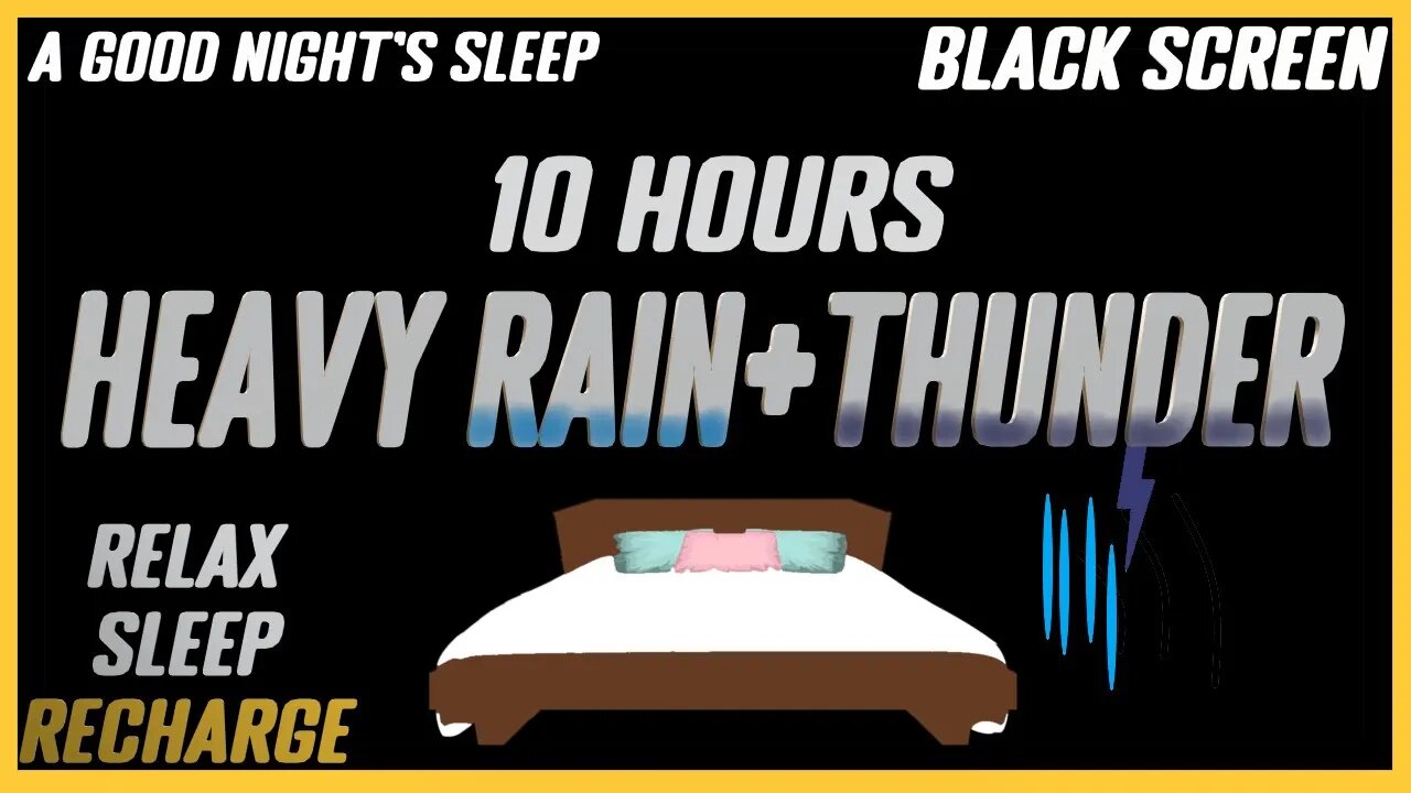 Heavy Rain +Thunder Rumbles |Relaxation + Deep Sleep