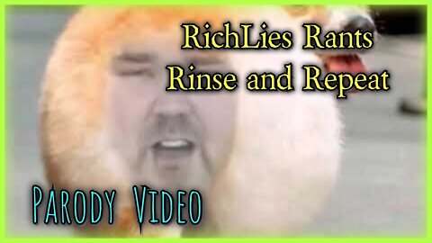 RichLies Rants Parody Video 14