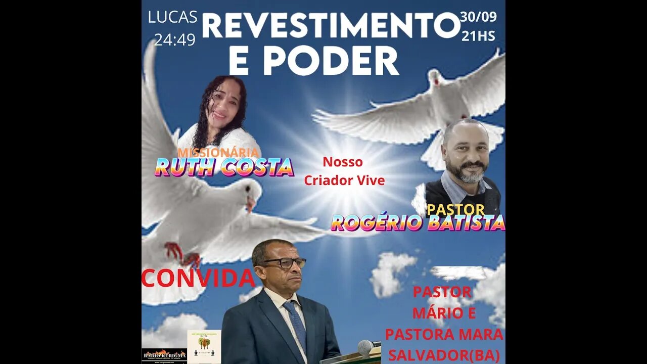 PROGRAMA REVESTIMENTO E PODER (missionária Ruth Costa e pr. Rogério Batista)