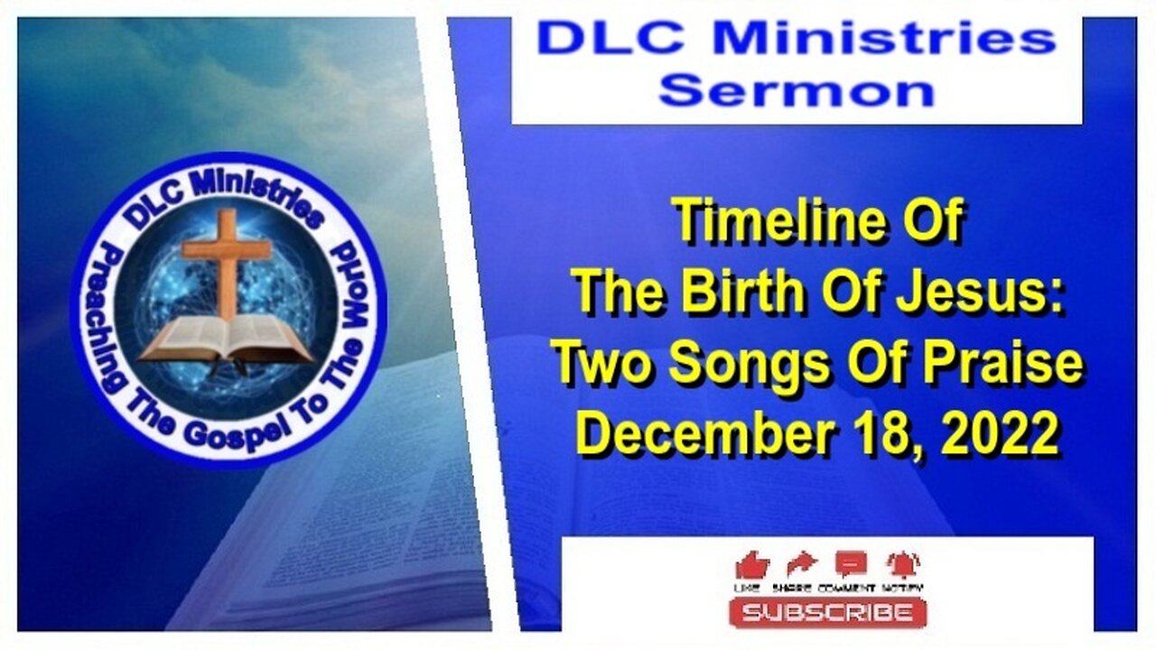 Timeline Of The Birth Of Jesus: Two Songs Of Praise