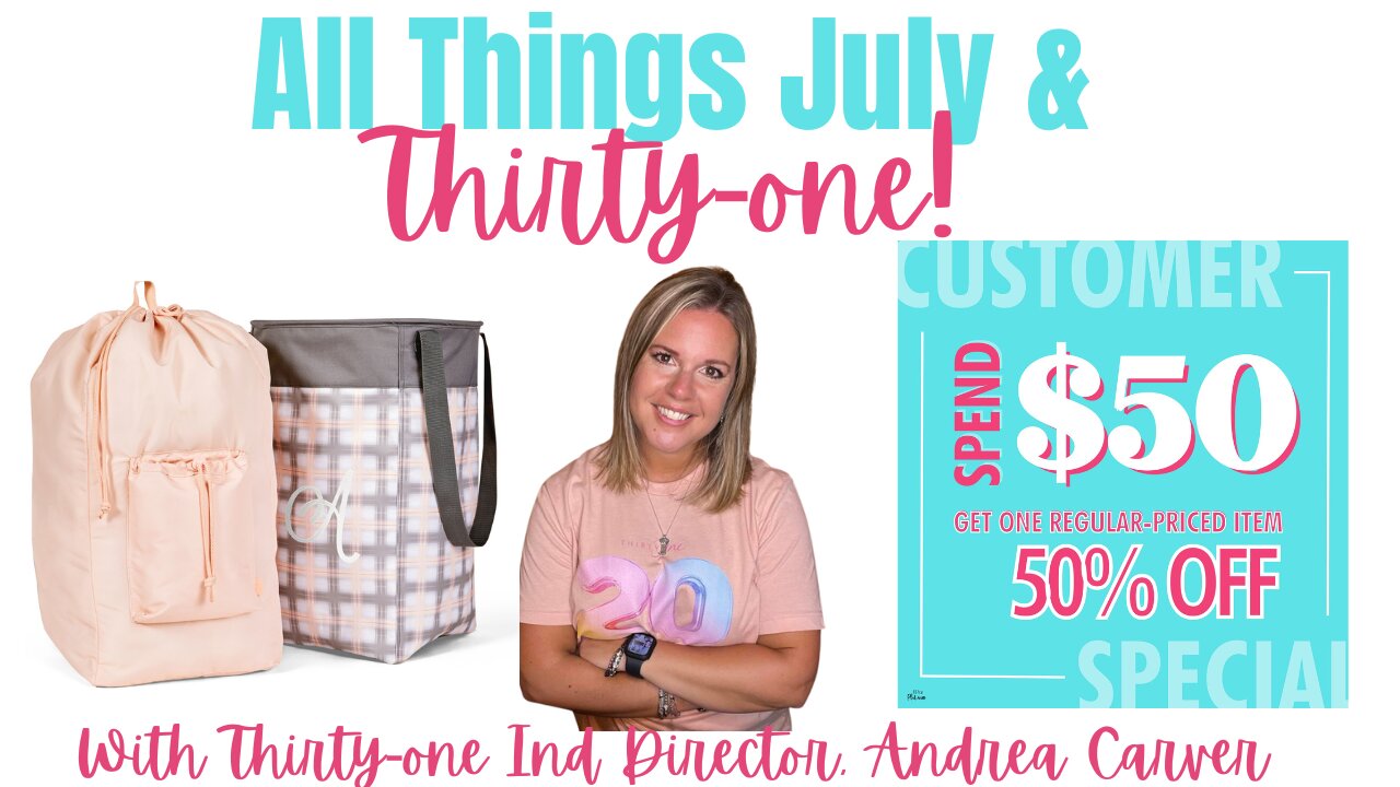 🍦All things 𝐉𝐮𝐥𝐲 & Thirty-One | Ind. Director Andrea Carver 2023