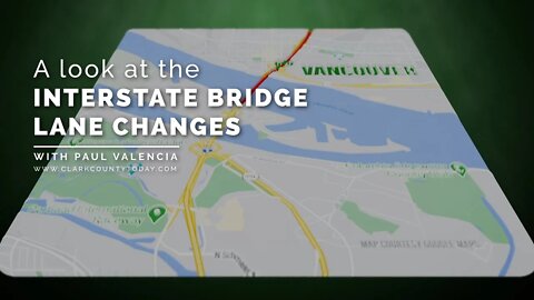 A look at the Interstate Bridge lane changes