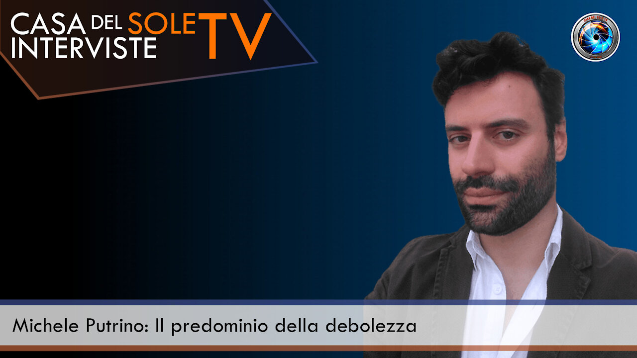 Michele Putrino: Il predominio della debolezza