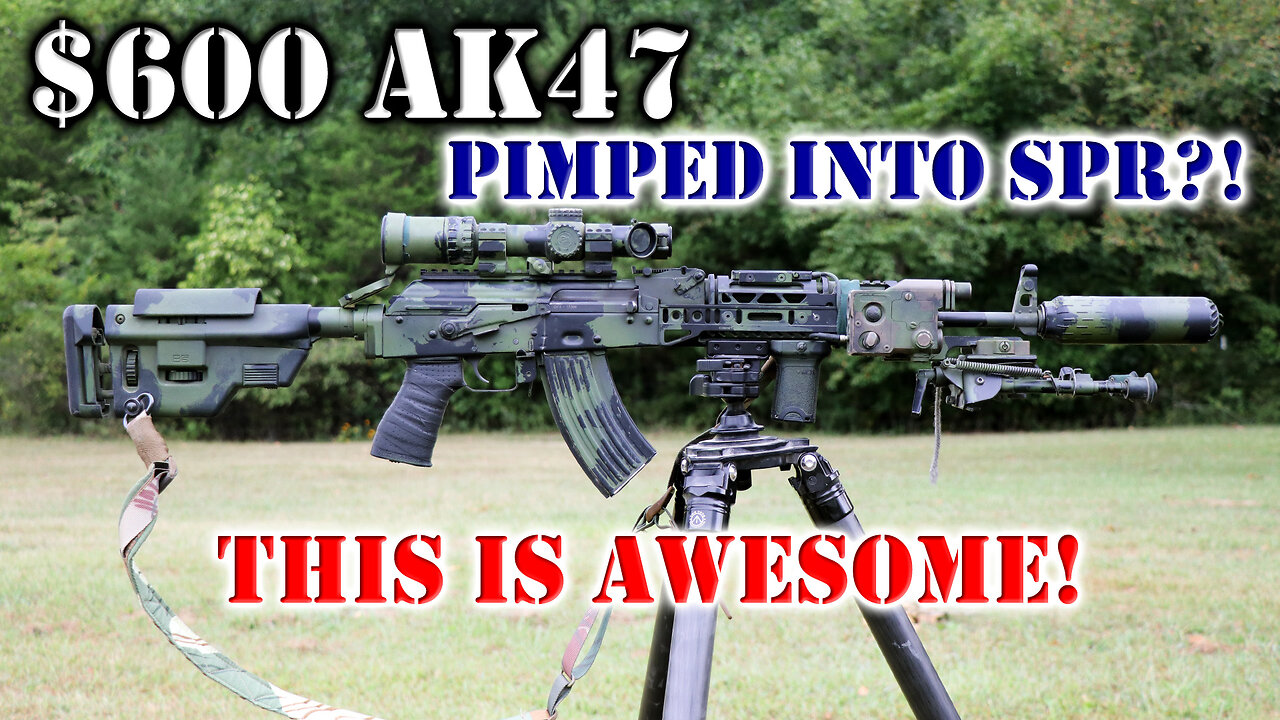 Not my Grandpa's AK47! AK SPR on the Budget - Whaaaaaaat?!