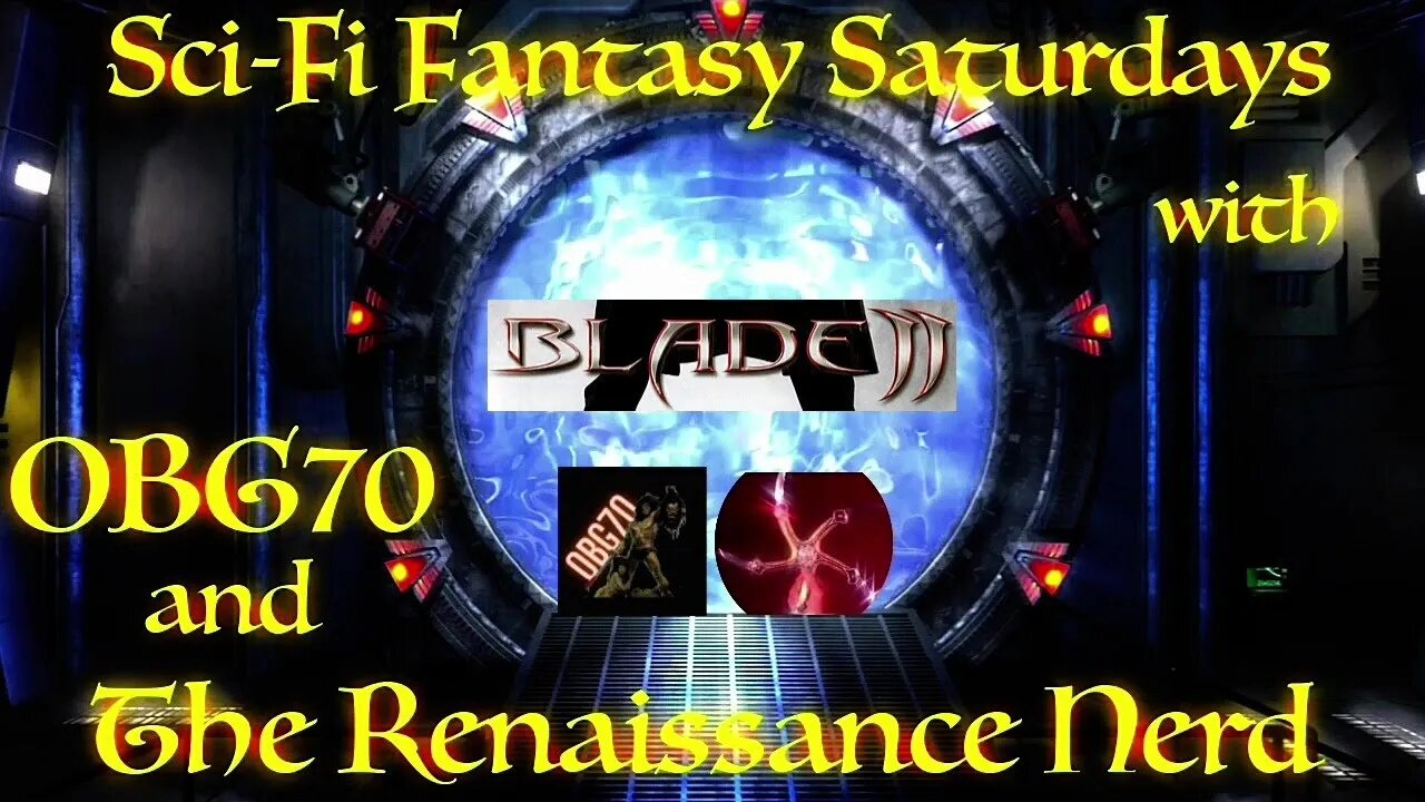 Sci-Fi Fantasy Saturdays w/ guest Dre: Blade 2