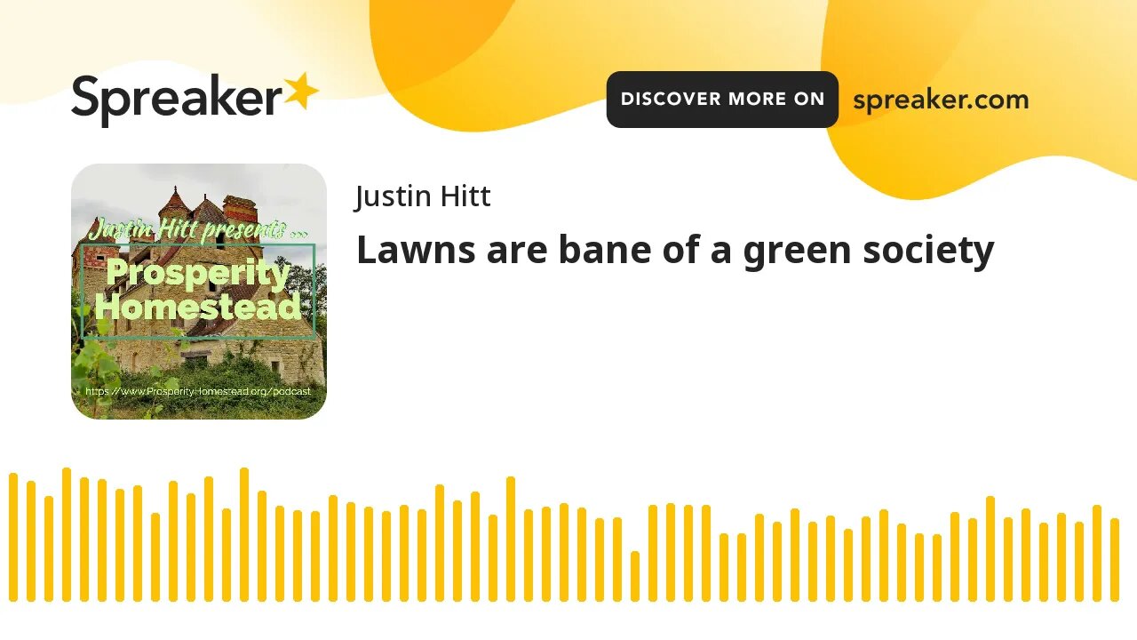 Lawns are bane of a green society