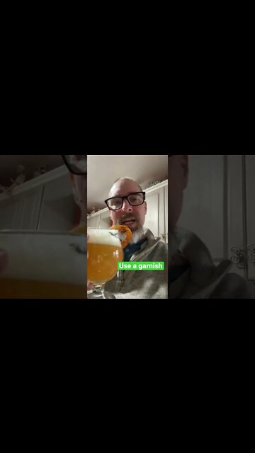 Beer Tip #6 Make it fancy