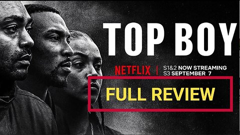 Top Boy Season 3 - Final Season Overall Review