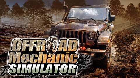 OFFROAD MECHANIC SIMULATOR | FINAL TRAILER