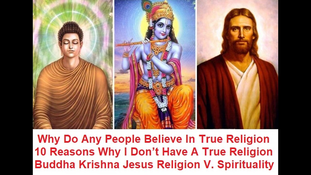 Why Do People Believe In Religion & 10 Reasons Why I Don’t Have A True Religion