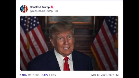 Donald J Trump TS post Mar 13, 2023, 2 32 PM