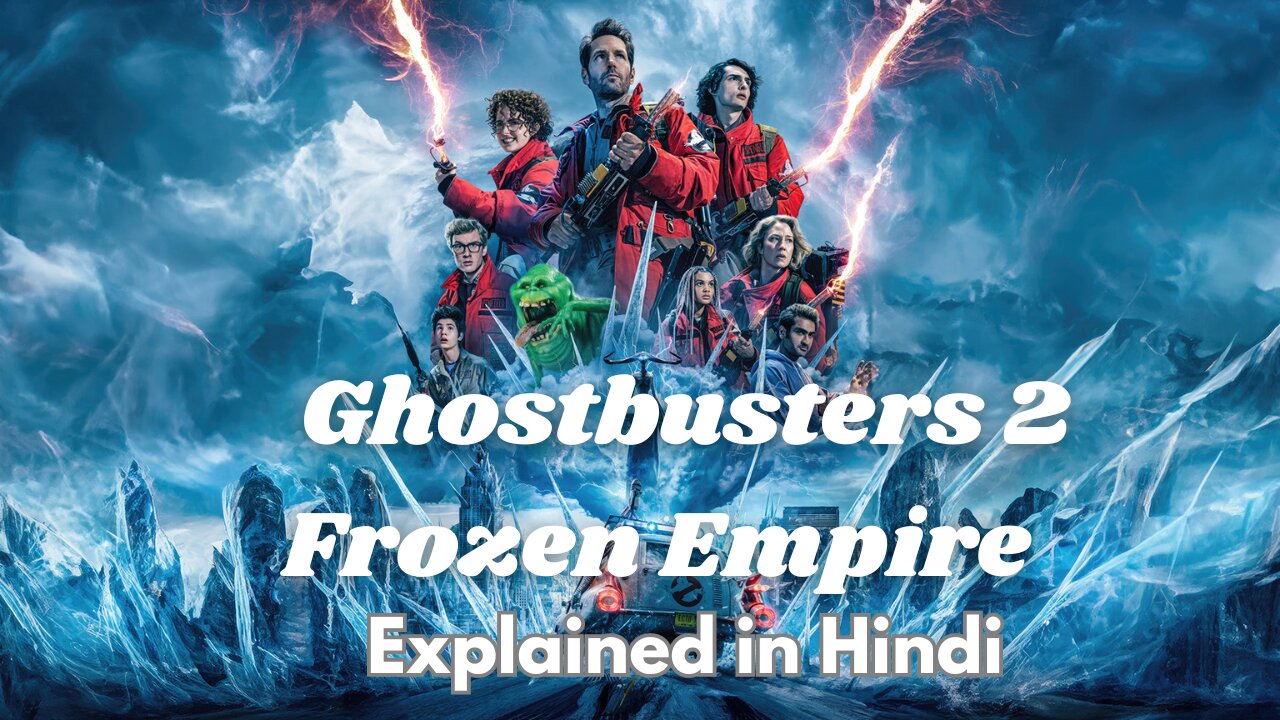 Ghostbusters Frozen Empire 2024 Movie Explained in Hindi #ghostbusters #ghost