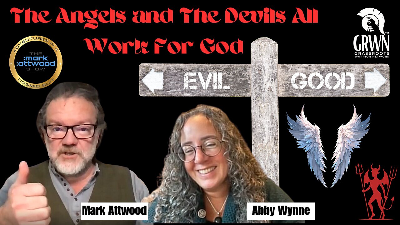 The Angels and The Devils All Work For God: What are You Choosing?