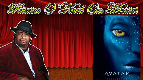 Patrice O'Neal on Movies #12 - Avatar (With Video)