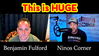 Benjamin Fulford and Ninos Corner "This is HUGE"