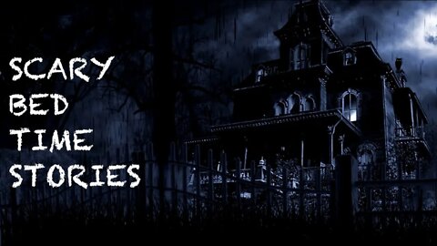 NEW! Relax Before Bed With A Good Scary Story