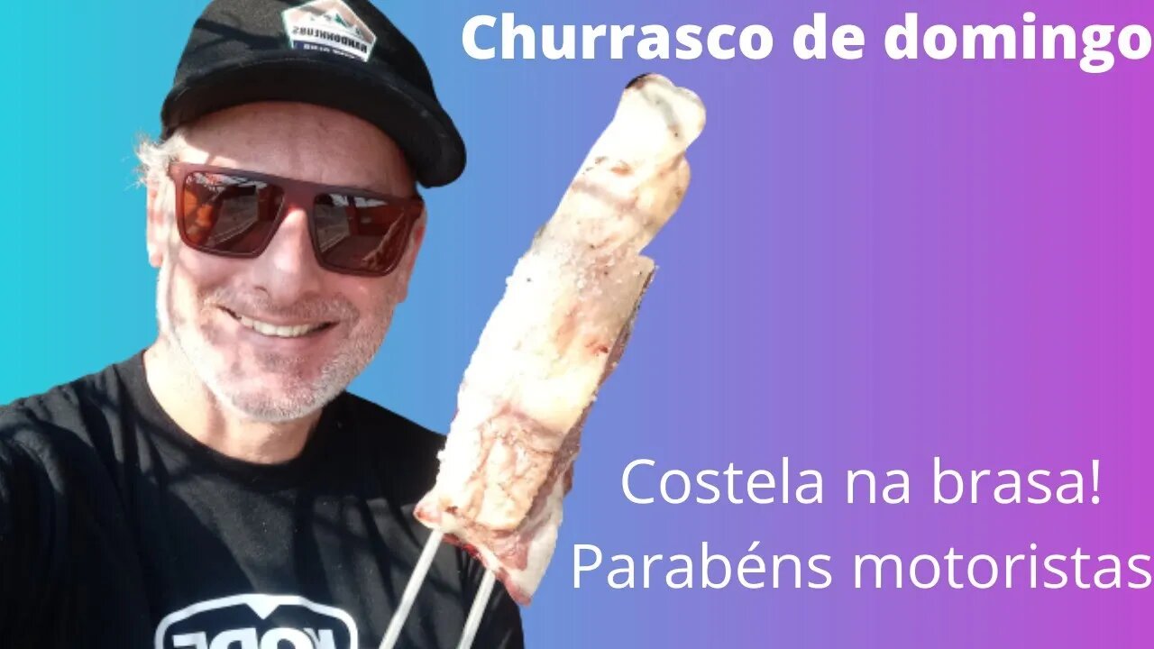 Churrasco de domingo comemorando dia do caminhoneiro do nosso Brasil! #caminhao #diadocaminhoneiro