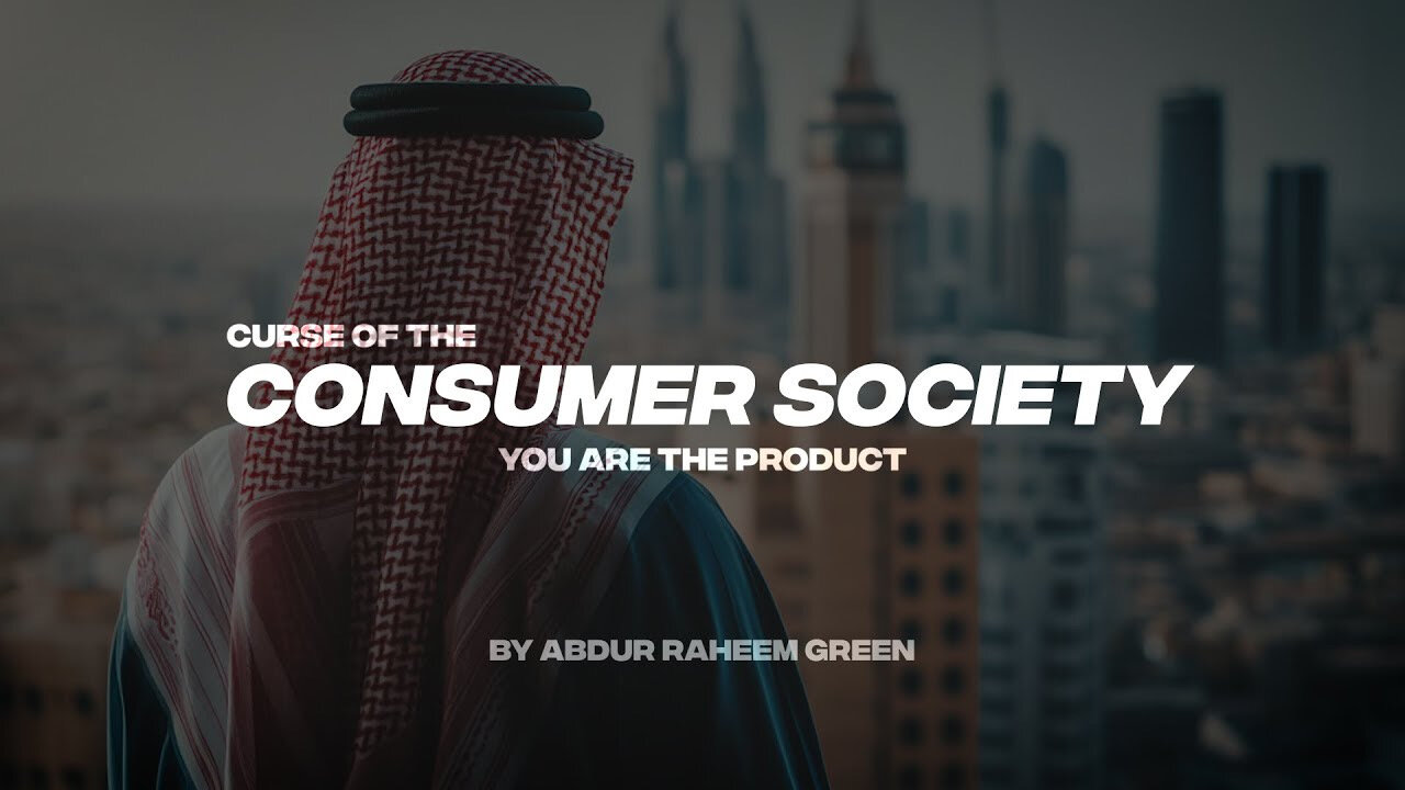 CURSE OF THE CONSUMER SOCIETY | YOU ARE THE PRODUCT