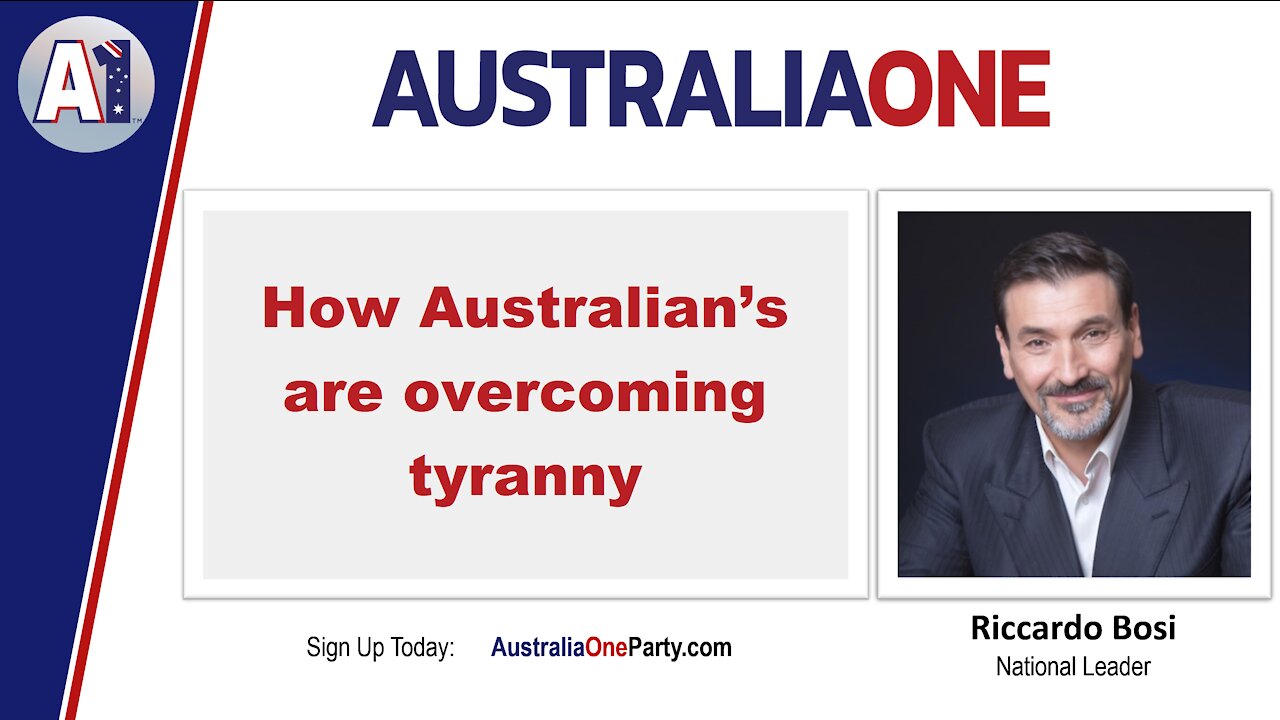 AustraliaOne Party - How Australian’s are overcoming tyranny