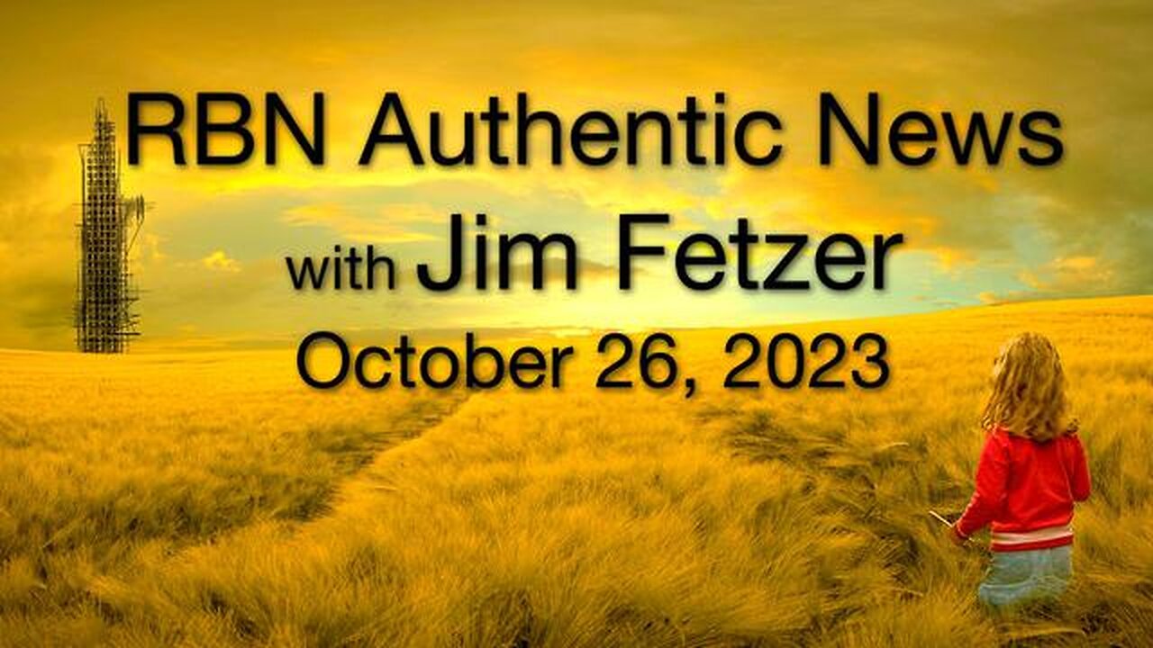 RBN Authentic News (26 October 2023)