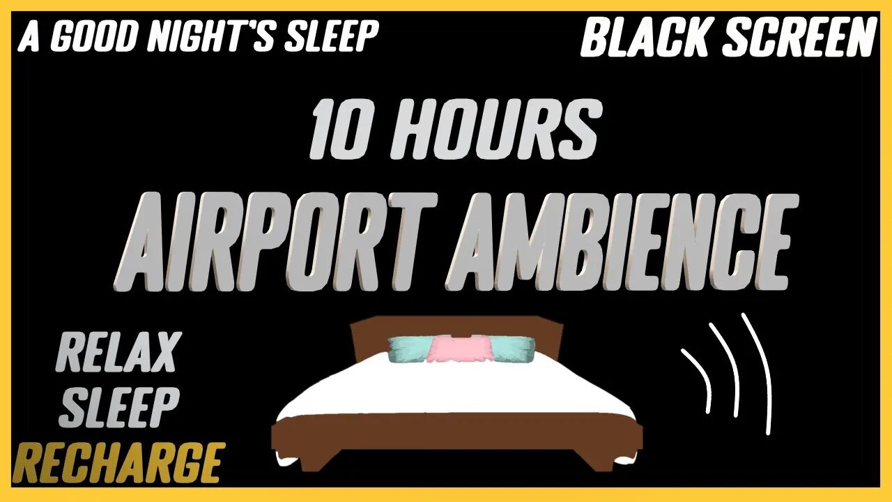 Airport Ambiance |Sleep & Relaxation