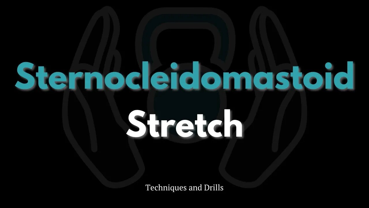 How to Stretch the Sternocleidomastoid