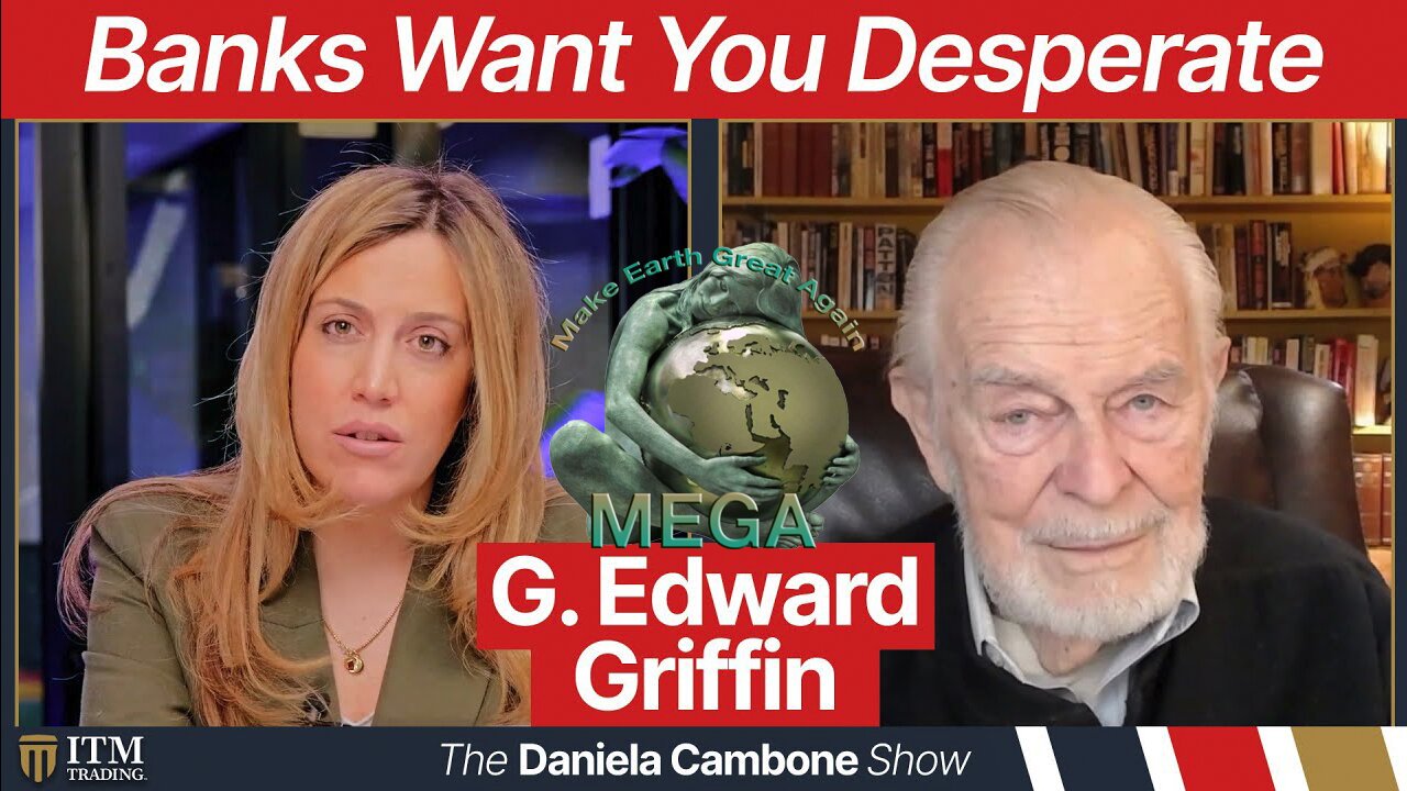 Why Banks Want the System to Crash, Dollar to Plummet and For You to be Desperate : Edward G. Griffin, Author of The Creature of Jekyll Island