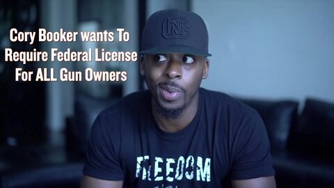 Cory Book Wants to Require Federal License for All Gun Owners