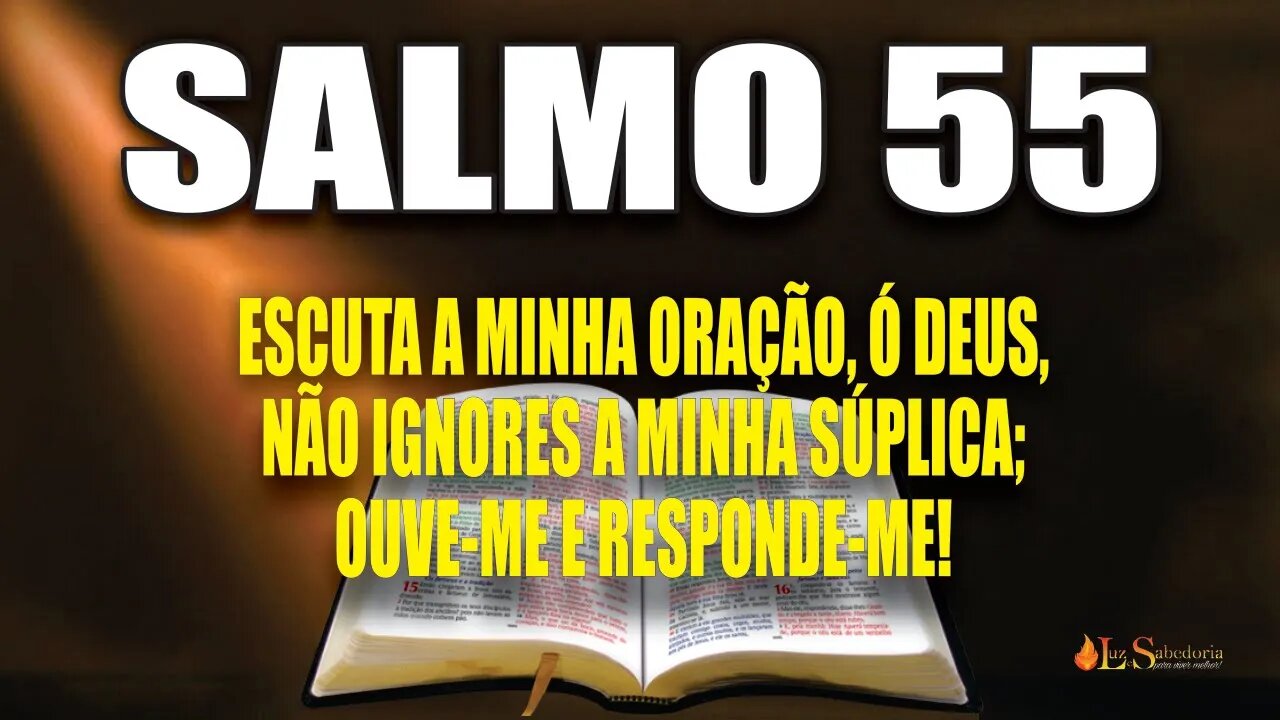 Livro dos Salmos da Bíblia: Salmo 55