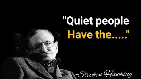 Inspirational Life Quotes by Stephen Hawkings