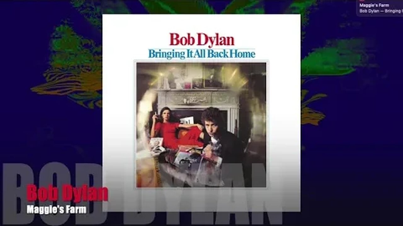 🎵Bob Dylan - Maggie's Farm