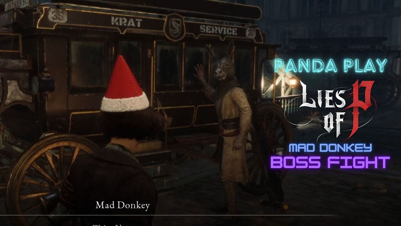 Panda Play | Lies of P | Mad Donkey Boss