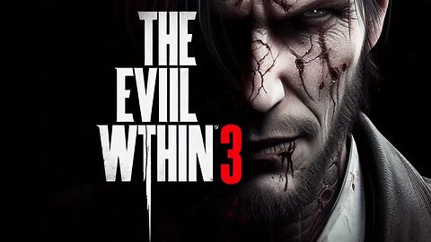 THE EVIL WITHIN 3 Está chegando? Jogos de Graça.