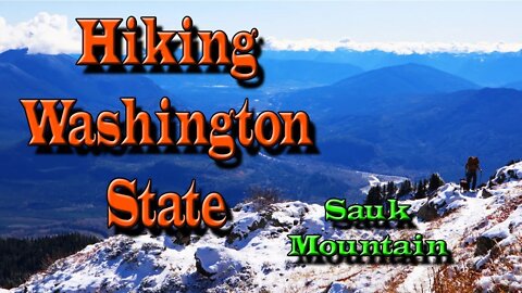 Hike Washington | Sauk Mountain Trail The Hike that Never Was!