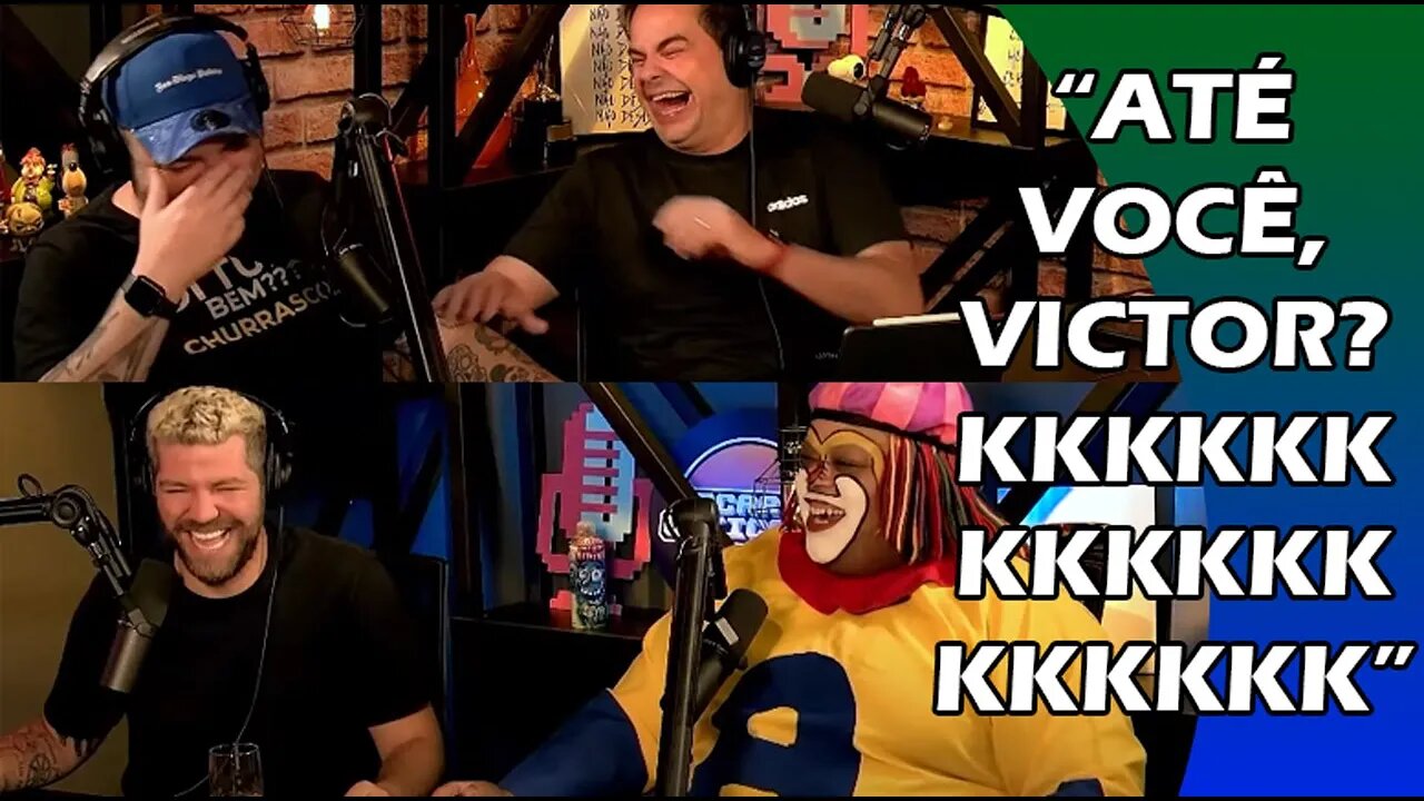 BOLA E CARIOCA SE MIJANDO DE RIR COM VICTOR SARRO E PALHAÇO AMENDOIM