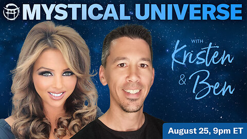 Mystical Universe - AUGUST 25