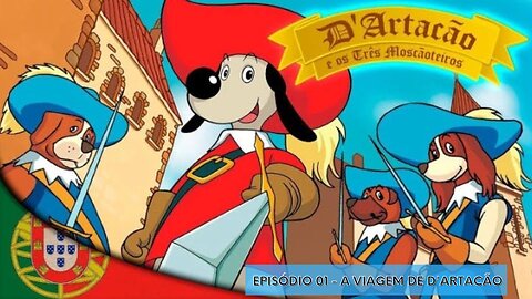 D'artacão & Os Três Moscãoteiros- Episódio 1 - A VIAGEM DE D'ARTACÃO