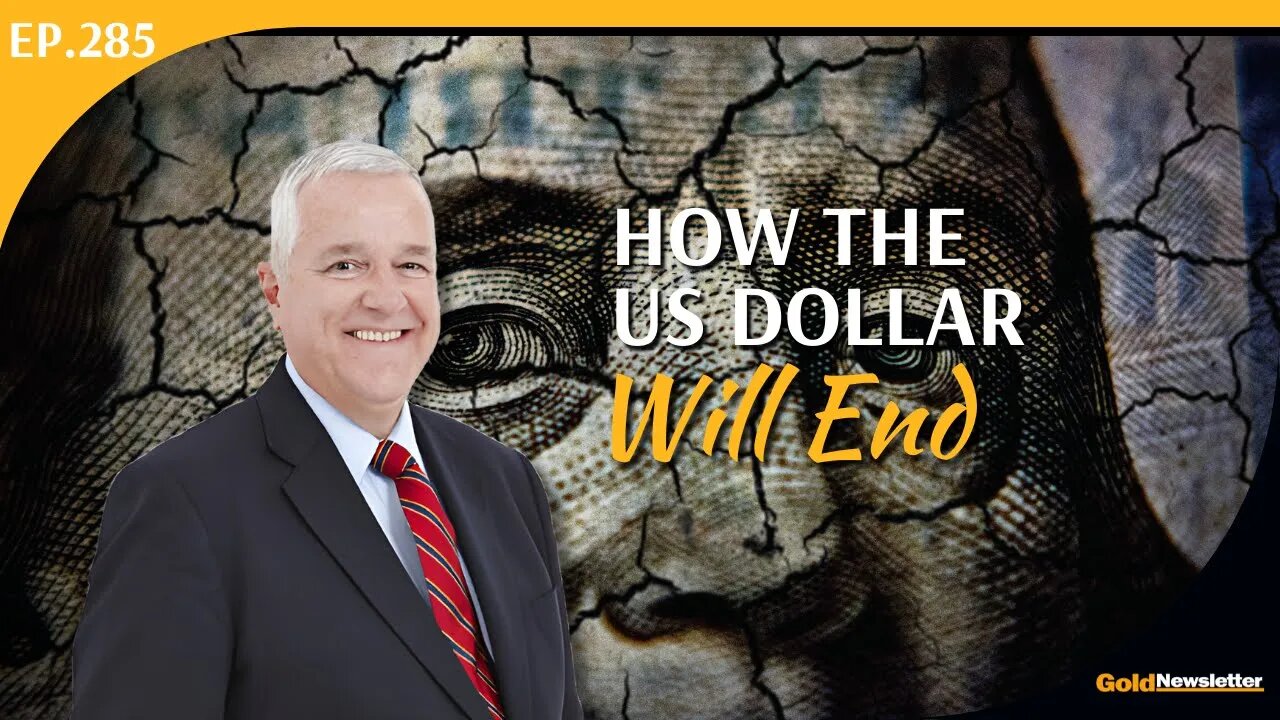 How the US Dollar Will End | James Turk