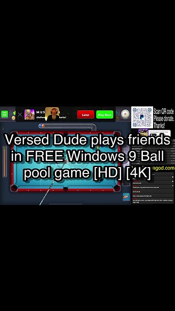 Versed Dude plays friends in FREE Windows 9 Ball pool game [HD] [4K] 🎱🎱🎱 8 Ball Pool 🎱🎱🎱