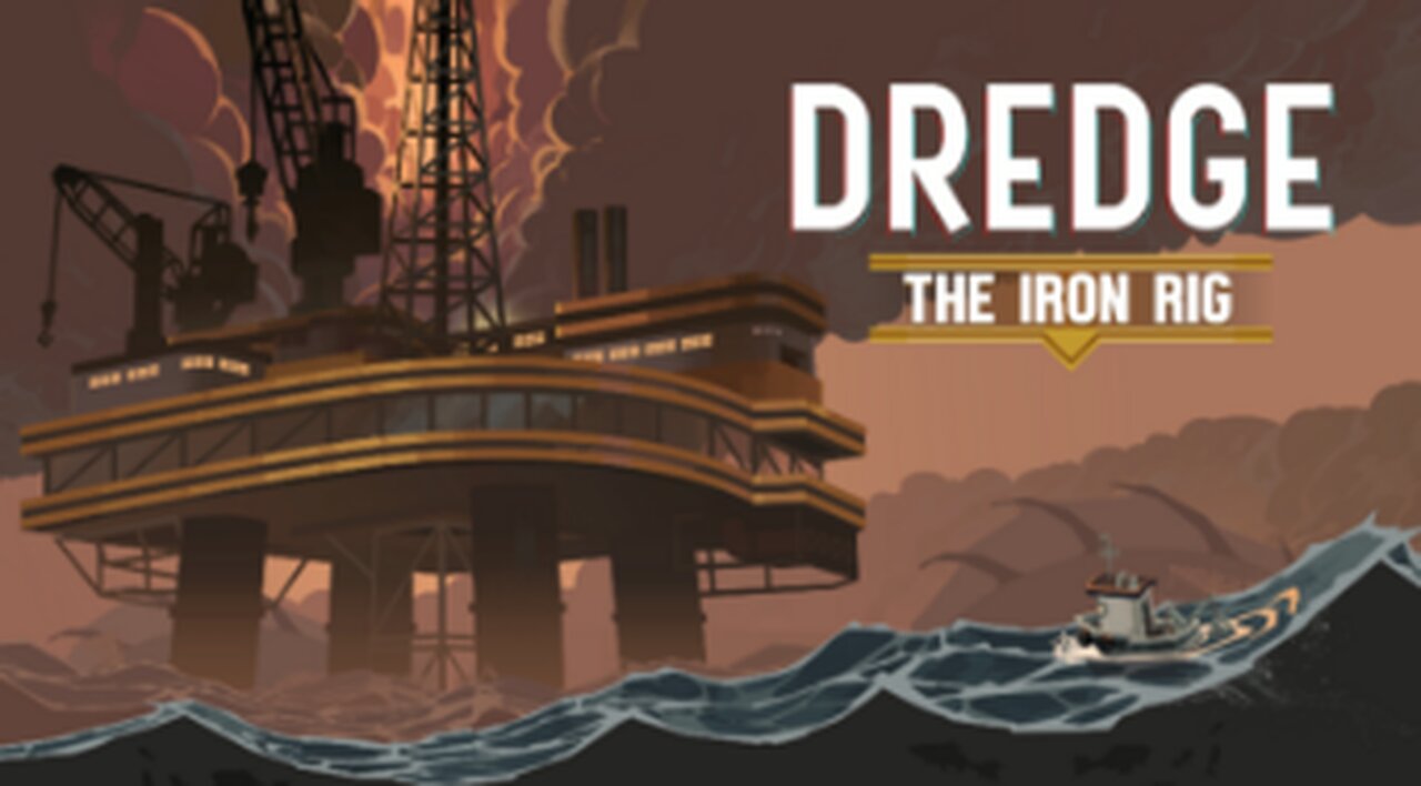 DREDGE the iron rig dlc reaction