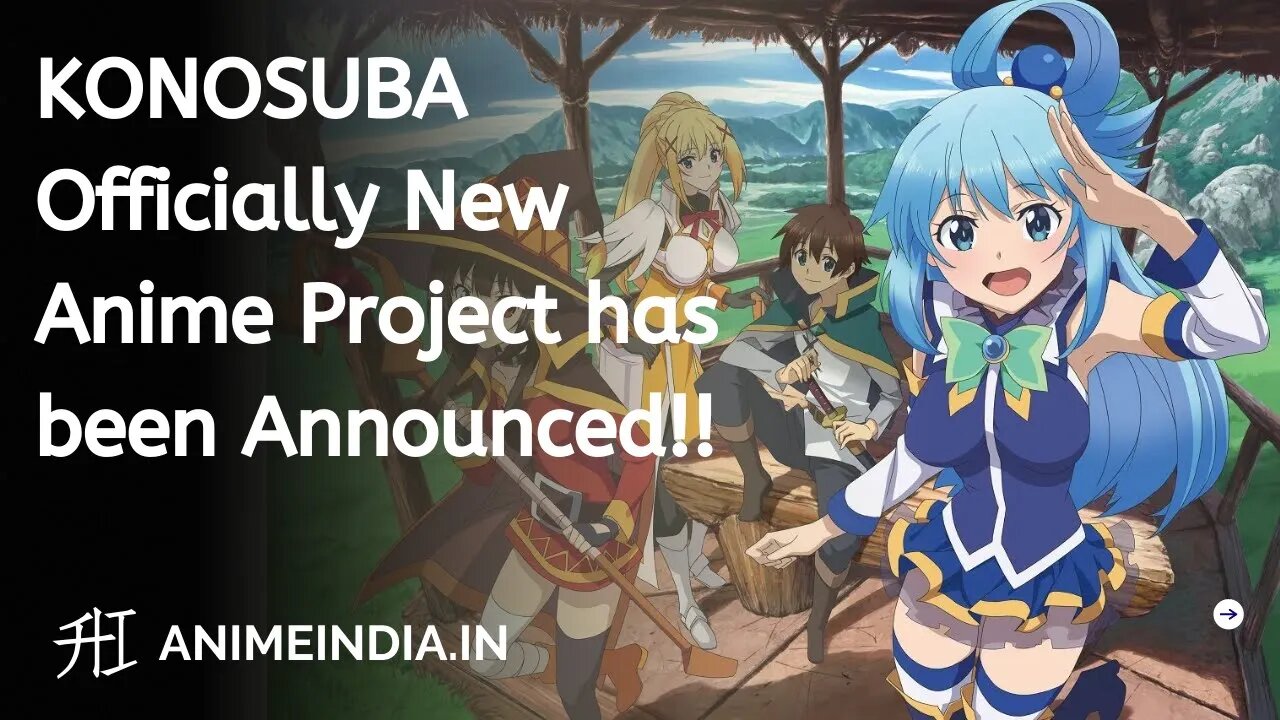 KONOSUBA Officially New Anime Project has been Announced | Season 3 or Movie | Animeindia.in