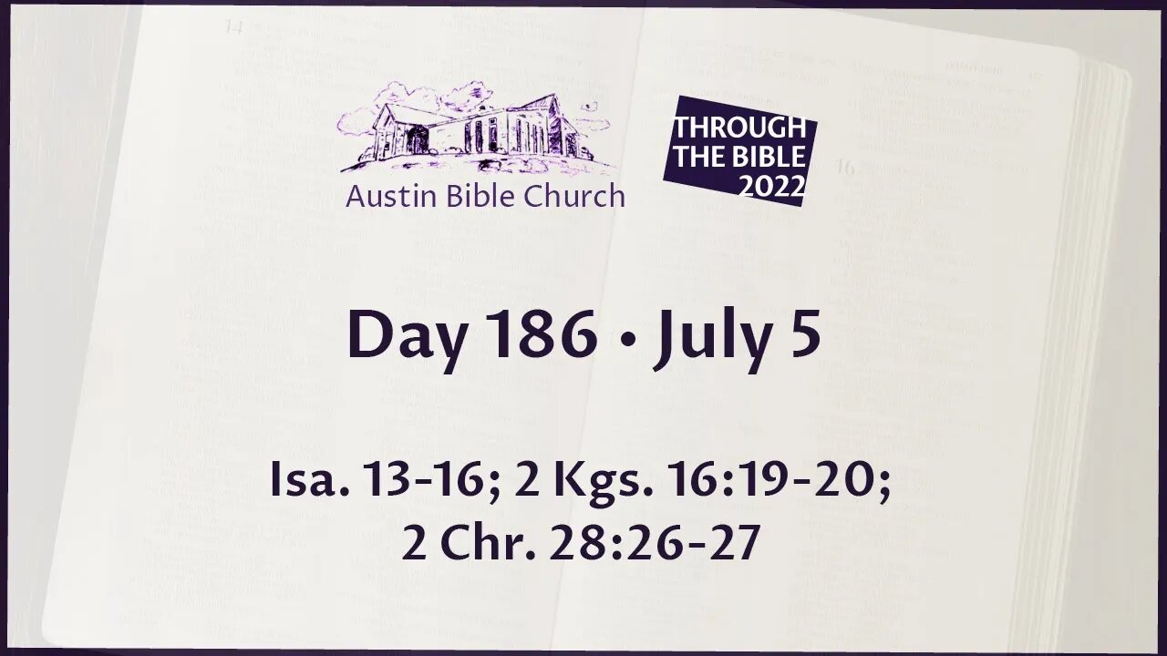 Through the Bible 2022 (Day 186)