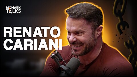 RENATO CARIANI - Monark Talks #106