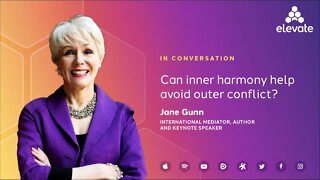 Jane Gunn: Can inner harmony help avoid outer conflict?