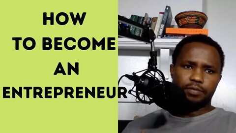 How to become an entrepreneur