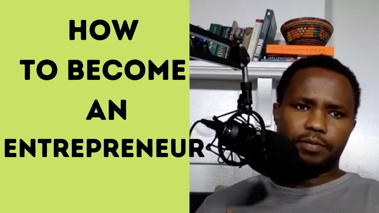 How to become an entrepreneur