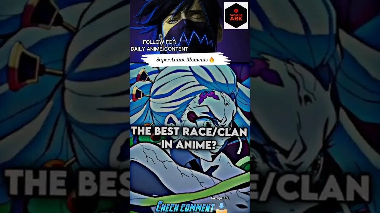 The Best Race/Clan In Anime? 🔥