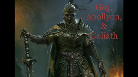 Gog, Apollyon, & Goliath | Ezekiel 38-39 Part VIII