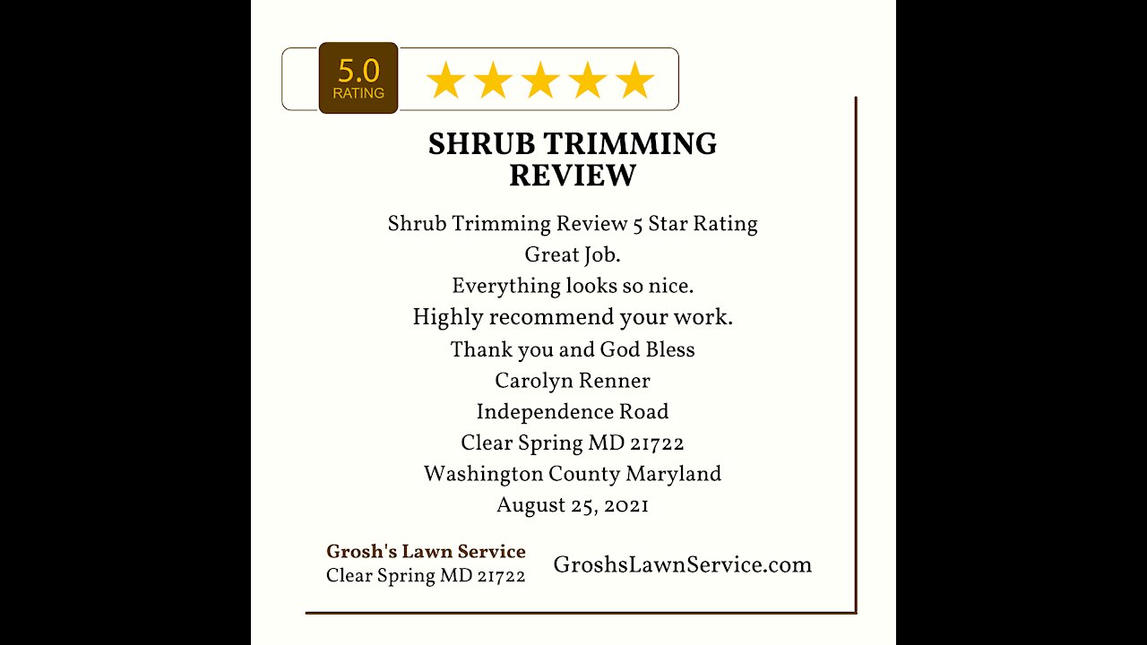 Shrub Trimming Clear Spring MD 5 Star Video Review