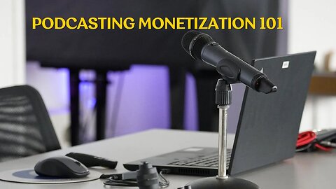 Why Now Is a Great Time Make Money With a Podcast